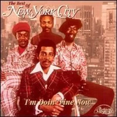 I’m Doin’ Fine Now by New York City - album cover