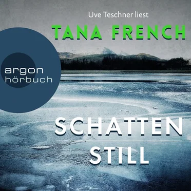 Schattenstill by Tana French - album cover