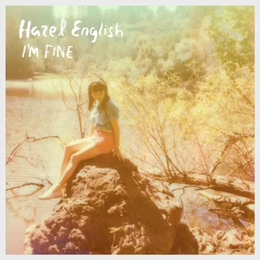 I'm Fine by Hazel English - album cover