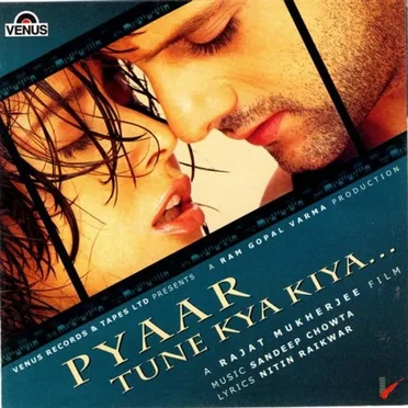 Pyaar Tune Kya Kiya