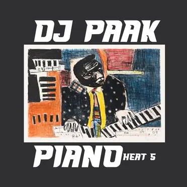 Piano Heat 5 by DJ Paak - album cover