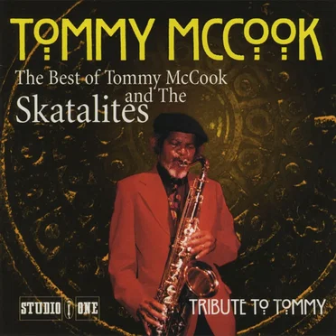 Tribute to Tommy: The Best of Tommy McCook & The Skatalites