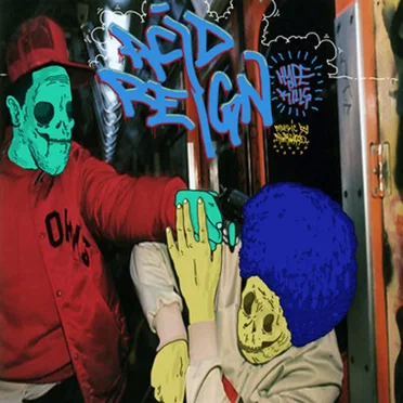 Acid Reign