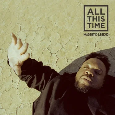All This Time by Magestik Legend - album cover