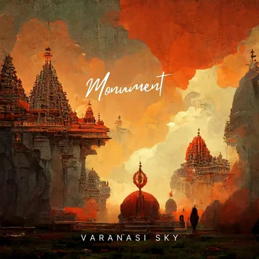 Monument by Varanasi Sky - album cover