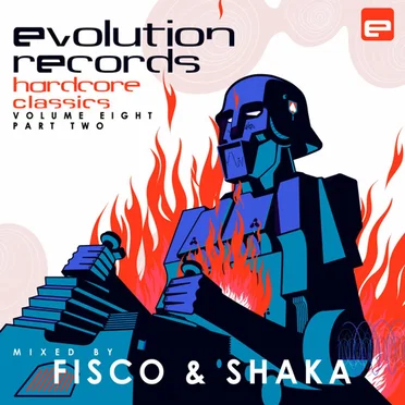 Evolution Records Hardcore Classics Volume 8 Part Two by Fisco & Shaka - album cover