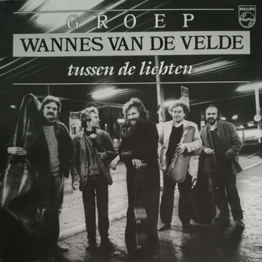 Tussen de lichten by Groep Wannes Van de Velde - album cover