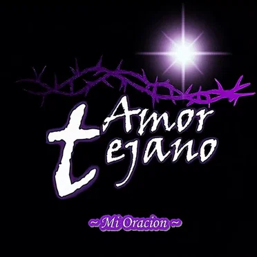 Mi Oracion by Amor Tejano - album cover