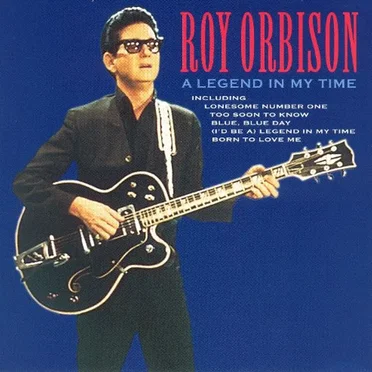 A Legend in my Time by Roy Orbison - album cover