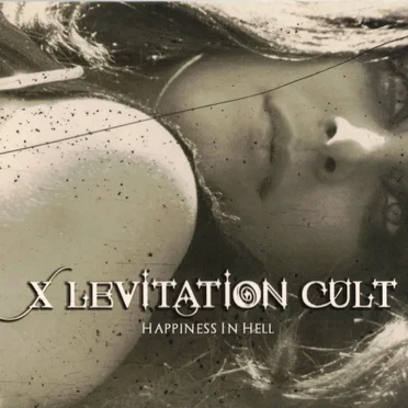Happiness In Hell by X Levitation Cult - album cover