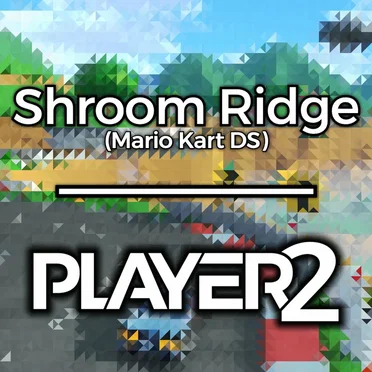 Shroom Ridge (from "Mario Kart DS")