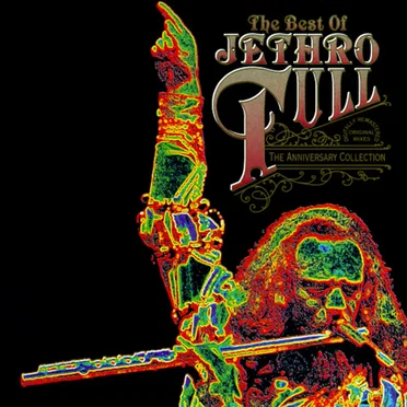 The Best of Jethro Tull: The Anniversary Collection