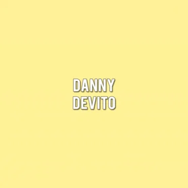 Danny Devito