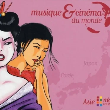 Musique & cinéma du monde : Asie : Corée, Japon by Various Artists - album cover
