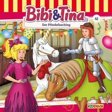 Bibi und Tina, Folge 41: Der Pferdefasching by Bibi & Tina - album cover