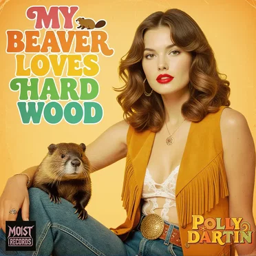 My Beaver Loves Hard Wood