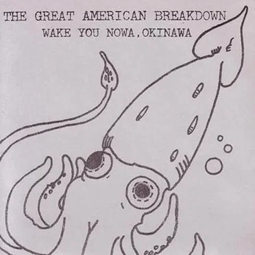 Wake You Nowa, Okinawa by The Great American Breakdown - album cover