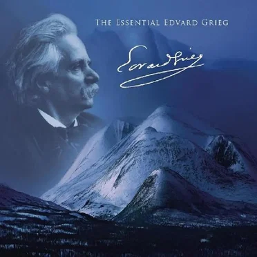 The Essential Edvard Grieg