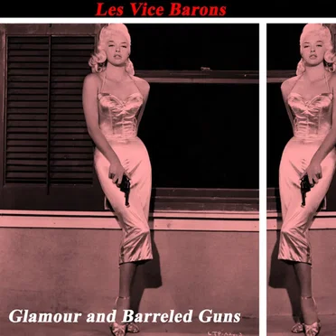 Glamour and Barreled Guns