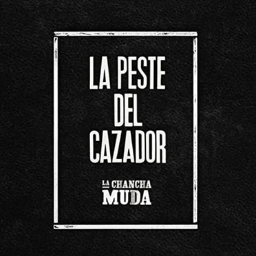 La peste del cazador
