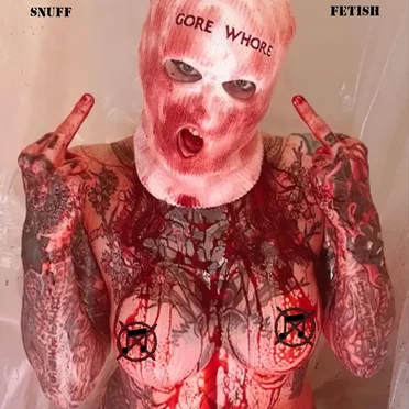 Snuff Fetish by Gore Whore - album cover