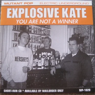 You Are Not A Winner by Explosive Kate - album cover