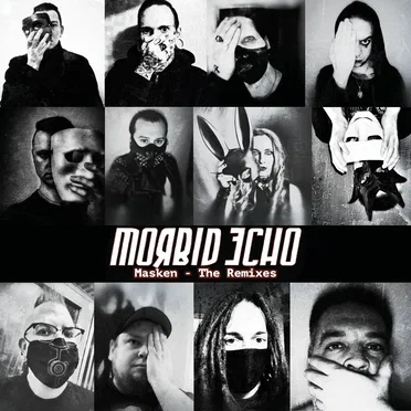 Maske - The Remixes by Morbid Echo - album cover