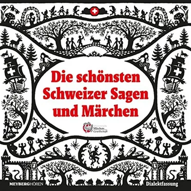 Die schönsten Schweizer Sagen und Märchen by Various Artists - album cover