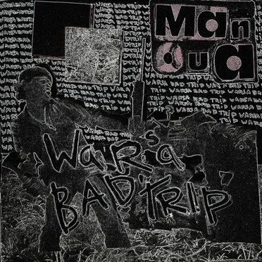 War's a Bad Trip by Manoua - album cover