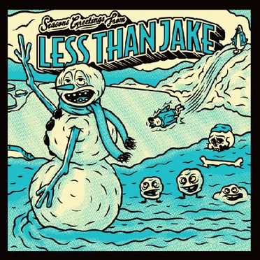 Seasons Greetings From Less Than Jake