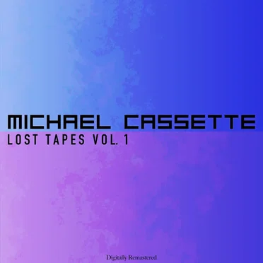 Lost Tapes, Vol. 1