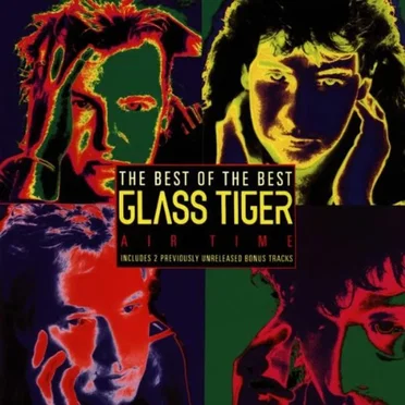 Air Time: The Best of Glass Tiger