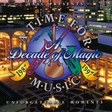 A Time for Music: A Decade of Magic 1987–1997: Unforgettable Moments