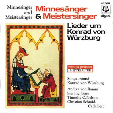 Minnesänger & Meistersinger. Lieder um Konrad von Würzburg by Various Artists - album cover