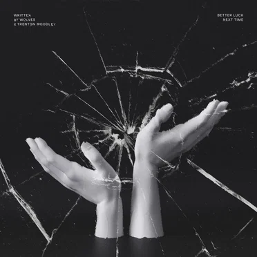 Better Luck Next Time