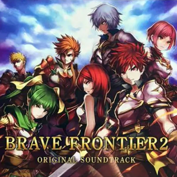ブレイブ フロンティア2 オリジナルサウンドトラック