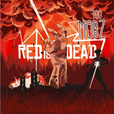 Red Is Dead by Too Mobz - album cover