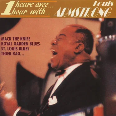 1 heure avec Louis Armstrong