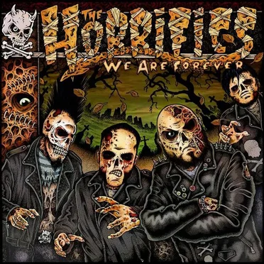 We Are FOREVER by The Horrifics - album cover