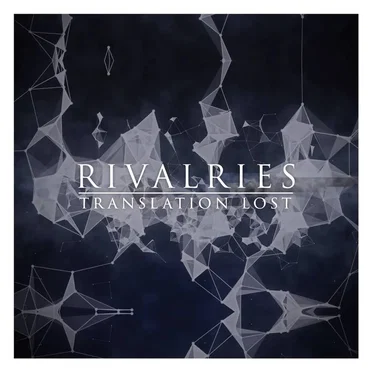 Translation Lost by RIVALRIES - album cover