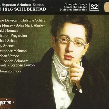 The Hyperion Schubert Edition, Volume 32: An 1816 Schubertiad