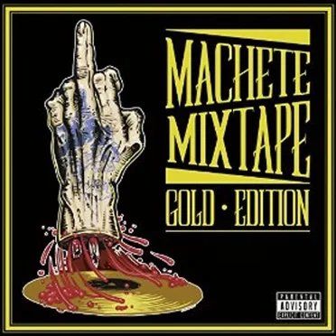 Machete Mixtape Gold Edition by Various Artists - album cover