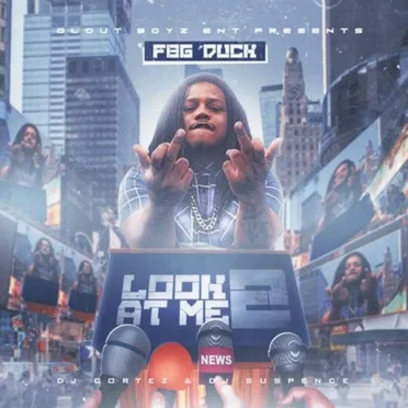 Look At Me by FBG Duck - album cover