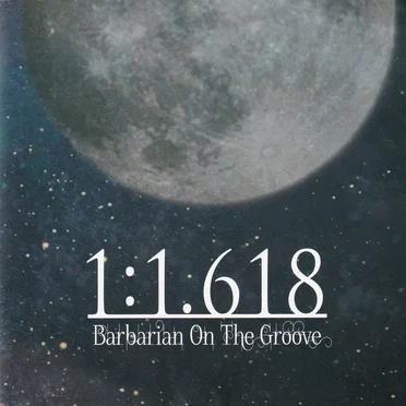 1:1.618 by Barbarian On The Groove - album cover