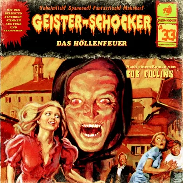 Geister-Schocker, Folge 33: Das Höllenfeuer by Bob Collins - album cover
