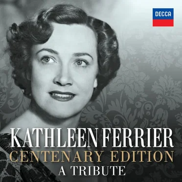 Kathleen Ferrier: Centenary Edition: A Tribute