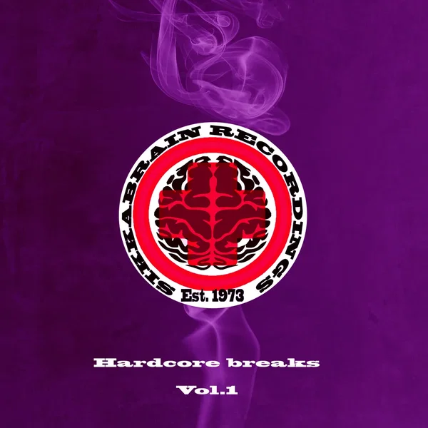 Sikka Presents - Hardcore Breaks Vol. 1