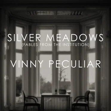 Silver Meadows - Fables from the Institution