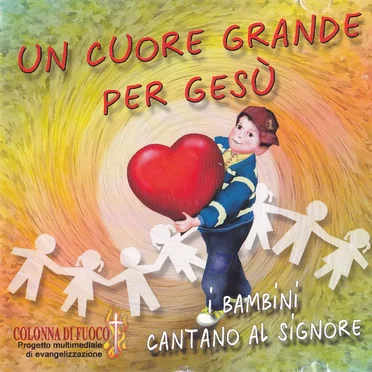 Un Cuore Grande Per Gesù
