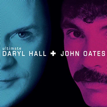 Ultimate Daryl Hall + John Oates
